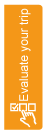 Evasluate your trip